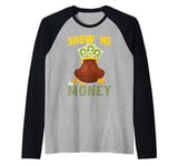 Show Me The Money Raglan Baseball Tee