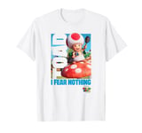 The Super Mario Bros. Movie Toad I Fear Nothing Poster T-Shirt