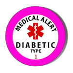 Gift Insanity MEDICAL ALERT DIABETIC TYPE 1 PINK 58mm novelty badge