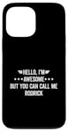 iPhone 13 Pro Max Hello I'm Awesome But You Can Call Me Rodrick Case