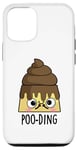 Coque pour iPhone 12/12 Pro Jeu de mots amusant Poo-ding