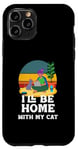 iPhone 11 Pro Cat Tee I'll Be Home With My Cat and Kittens Mama Moms Case