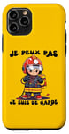 Coque pour iPhone 11 Pro Je Peux Pas Je Suis De Garde Pompiers Cadeau Humour Pompier