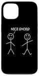 Coque pour iPhone 13 Nice Shoes Sarcasme Funny Stickman Stick Figure Sarcastique Pun