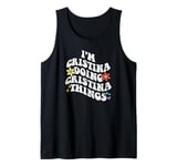 Retro Groovy Im CRISTINA Doing CRISTINA Things Funny Tank Top