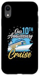 Coque pour iPhone XR Our 10th Anniversary Cruise Wedding Cruising Wife Husband