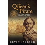 The Queen's Pirate: Sir Francis Drake and the Golden Hind (häftad, eng)