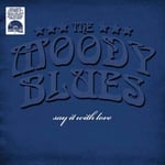 Moody Blues: Say it with love (Coloured/Ltd) (Vinyl 12")