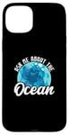 iPhone 15 Plus Ask Me About The Ocean Marine Biologist Oceanographer Case