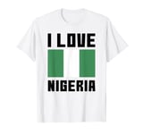 I Love Nigeria I Heart Nigeria Family Travel Nigeria Flag T-Shirt