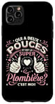 Coque pour iPhone 11 Pro Max Une Super Plombière Idee Femme Plombier Cadeau Drole Humour