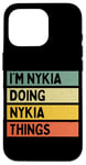 Coque pour iPhone 16 Pro Citation personnalisée humoristique I'm Nykia Doing Nykia Things