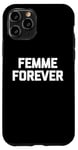 Coque pour iPhone 11 Pro T-shirt femme Forever drôle dicton sarcastique humour cool mignon