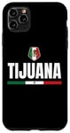 Coque pour iPhone 11 Pro Max Dire Tijuana Drapeau mexicain aventure femme homme papa
