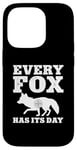 iPhone 14 Pro Every Fox Has Its Day Wildlife Slogan Case