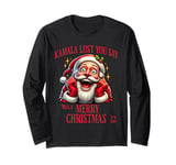 Kamala Lost Merry Christmas - Funny Christmas 2024 Election Long Sleeve T-Shirt