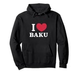 I Love Baku Pullover Hoodie