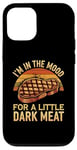 iPhone 12/12 Pro I’m In The Mood For A Little Dark Meat Funny Grill Memes Case