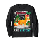 Oh Christmas Tree Your Ornaments Are History Fox Xmas Tee Long Sleeve T-Shirt