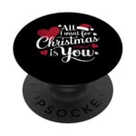 All I Want For Christmas Is You PopSockets Adhesive PopGrip