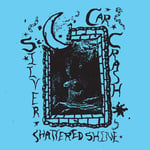 Silver Car Crash  Shattered Shine  LP/Vinyl