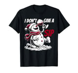 Christmas I Don't Give A Sip Funny Winter Xmas Snowman Wine T-Shirt