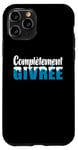 Coque pour iPhone 11 Pro Humour Femme fofolle et Déjantée "Complètement Givrée"