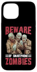 Coque pour iPhone 15 Beware Of Smartphone Zombies Dictons drôles numériques