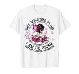 They whispered to her I am the storm breast cancer warrior T-Shirt