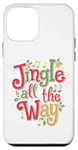 iPhone 12 mini Jingle All the Way - Festive Humor Design Case