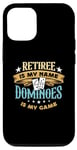 iPhone 12/12 Pro Retiree Is My Name Dominoes Is My Game Play Domino Dominoes Case