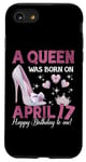 Coque pour iPhone SE (2020) / 7 / 8 Une reine est née le 17 avril, Girlie Birthday Queen