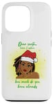 Coque pour iPhone 13 Pro Cher Père Noël, avant que je ne t'explique à quel point tu sais déjà amusant