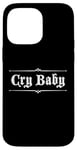 Coque pour iPhone 14 Pro Max Design gothique original CRY BABY