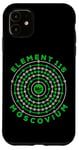 Coque pour iPhone 11 Element 115 Ununpentium Atomic Number Anti Gravity Moscovium