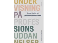 Undervisning På Professionsuddannelser | Ditte Høgsgaard Søren Pjengaard Lars Emmerik Damgaard Knudsen Vibeke Damlund Sune Ketil Sparre Lise Eckardt Hansen Per Munch Lene Poulsen Rasmus Anker Bendtsen Hans Krab Koed Birgitte Madelung Charlotte Hahn