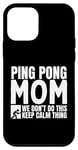 Coque pour iPhone 12 mini Ping Pong Mom Citation Funny Ping Pong
