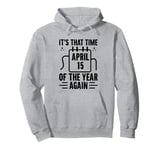 It's That Time April 15 Of The Year Again Tax Season CPA Pullover Hoodie