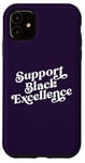 Coque pour iPhone 11 Soutenez l'excellence du noir