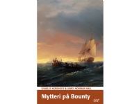 Mytteri på Bounty | Charles Nordhoff & James Norman Hall | Språk: Danska