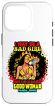 Coque pour iPhone 16 Pro Melanin Queen I May Be A Bad Girl But I'm A Damn Good Woman