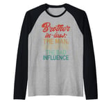 The Man the Myth the bad Influence Brother in Law Raglan Baseball Tee