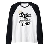 Peter The Birthday King Happy Birthday Shirt Men Boys Teens Raglan Baseball Tee