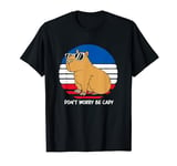 Cute Capybara With French Flag Dont Worry Be Capy T-Shirt