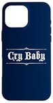 Coque pour iPhone 16 Pro Max Design gothique original CRY BABY