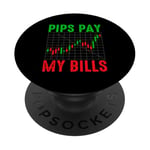 Funny Trading Trader Humour Pips Pay My Bills PopSockets PopGrip Adhésif