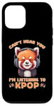 Coque pour iPhone 12/12 Pro Can't Hear You I'm Listening K-pop amateur de musique coréen panda