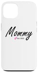 iPhone 13 New Mommy of a baby Girl Established 2025 Case