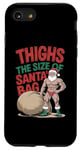 iPhone SE (2020) / 7 / 8 Thighs The Size Of Santa's Bag Gym Christmas Case