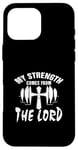 Coque pour iPhone 16 Pro Max Ma force vient du Lord Christian Bible Verse Gym